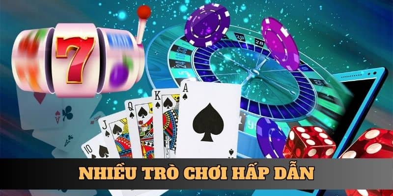 Nhiều trò chơi hấp dẫn